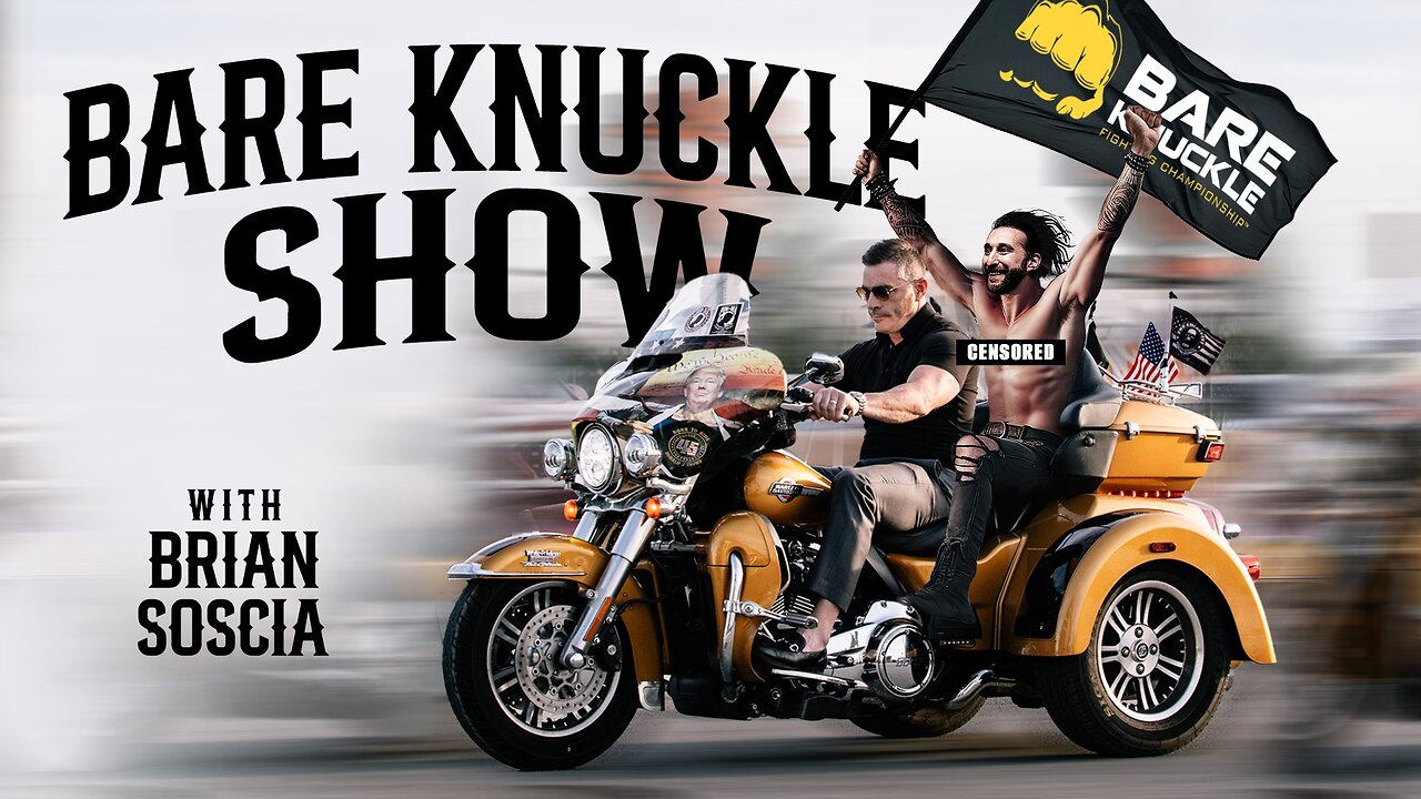 The Bare Knuckle Show with Brian Soscia