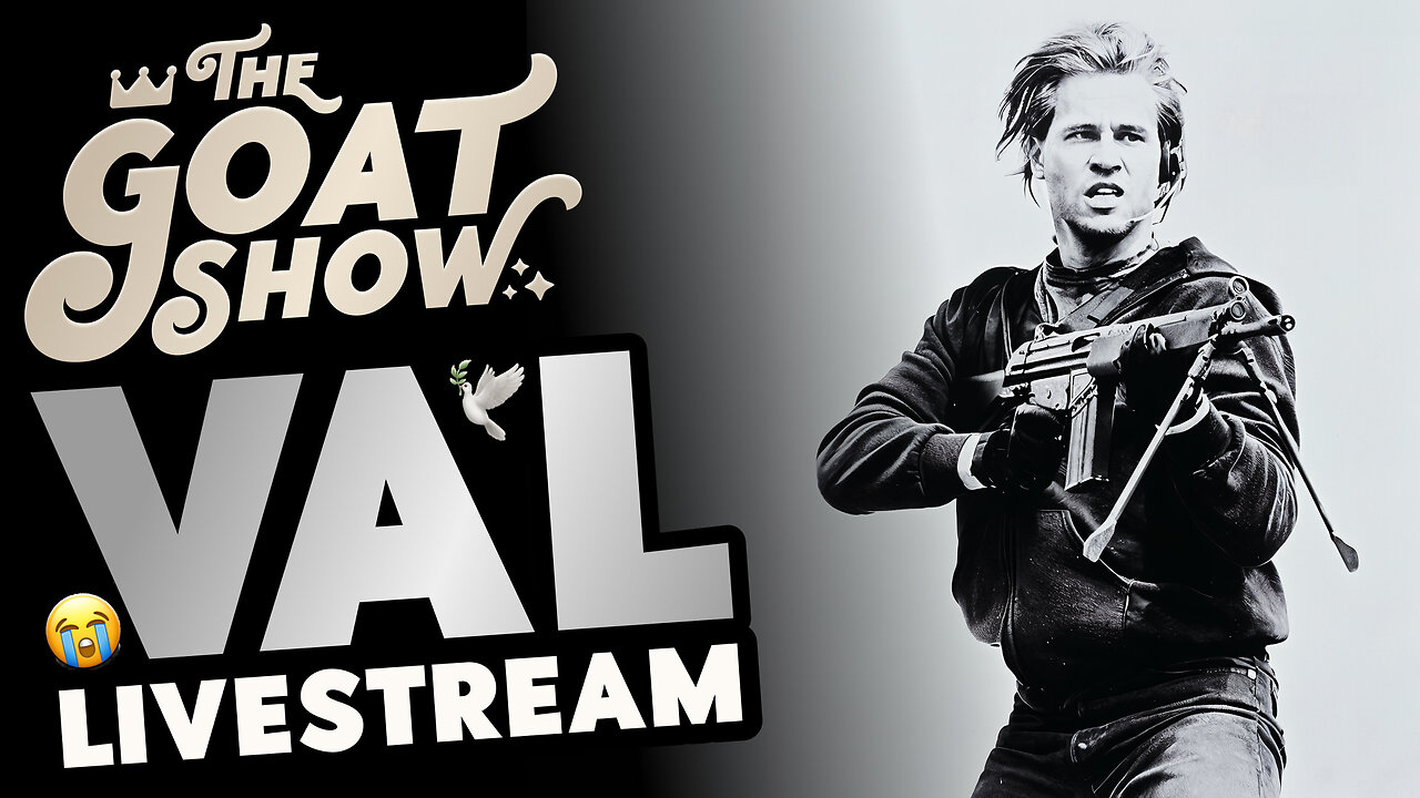 R.I.Paradise Val Kilmer 🐐🎙️ THE GOAT SHOW