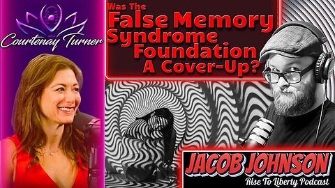 "Unveiling Truth: Was the False Memory Syndrome Foundation a Conspiracy? | Ep. 438"