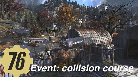 Fallout 76, solo run Event: collision course