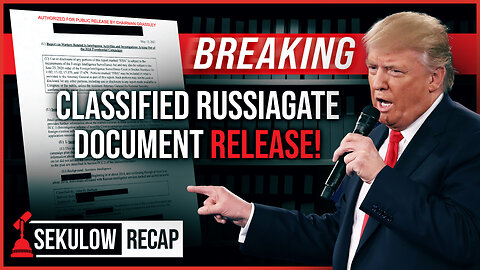BREAKING: Classified Russiagate Document RELEASE!