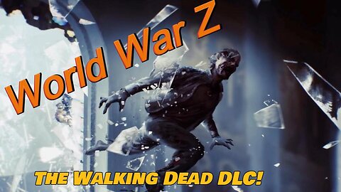 World War Z Drops Walking Dead DLC and its awesome! How did we miss this game