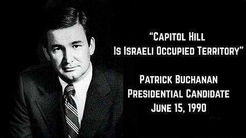 Congress Is An Israeli Occupied Territory by Patrick Buchanan