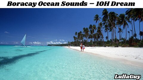 10H Ocean Waves at Boracay White Beach – Restore Nervous System, Sleep, Relax & Heal with Sea Sounds