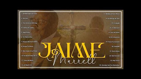 Jaime Murrell - 1 Hora Con Lo Mejor Parte: 13 - Alabanza Musica Cristiana.