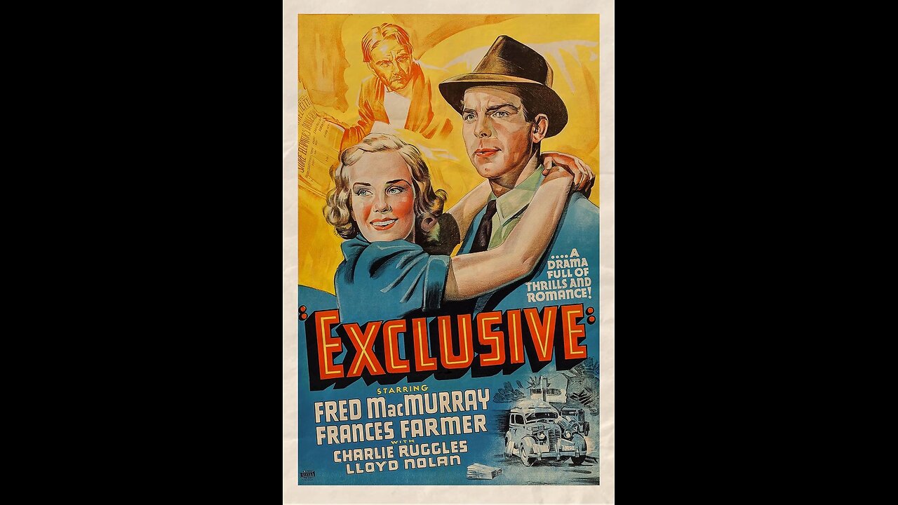 Exclusive, Crime 1937. Fred MacMurray, Frances Farmer, Charlie Ruggles, Lloyd Nolan, Fay Holden, Ralph Morgan