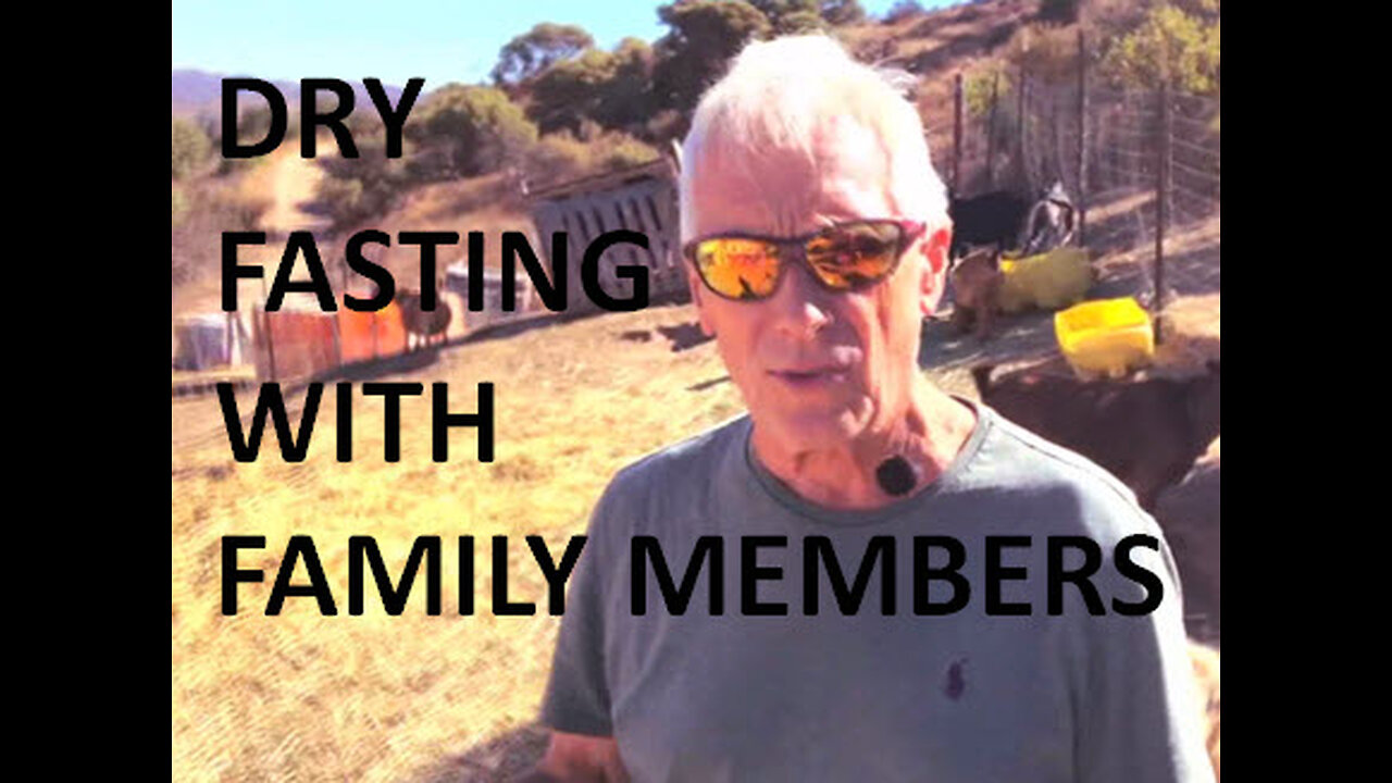 Dry Fasting with family members