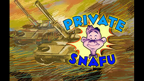 A Few Quick Facts About Fear, 1945 – Private Snafu