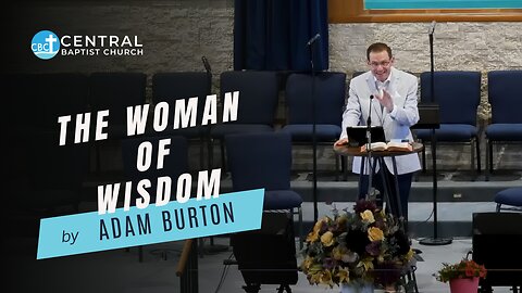 The Woman of Wisdom | Adam Burton
