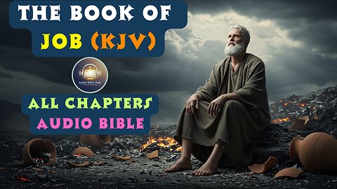 Book of Job - All Chapters Audio Bible (KJV) | King James Version | Audio Bible Hub