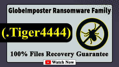 || SOLVED ✅🔘|| Tiger (.Tiger4444) GlobeImposter family ransomware Virus - Removal & Decryption