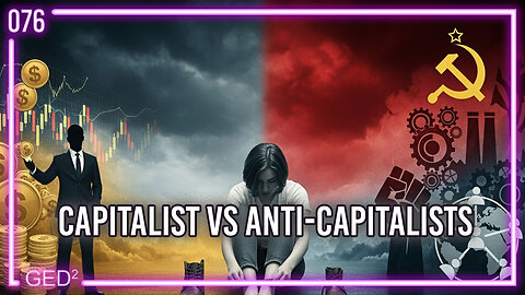 077 – Jubilee, Capitalist vs Anti-Capitalists