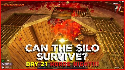 Can “The Silo” Survive The Day 21 Horde？ 🧟💥🧨 7D2D v2.3 b9