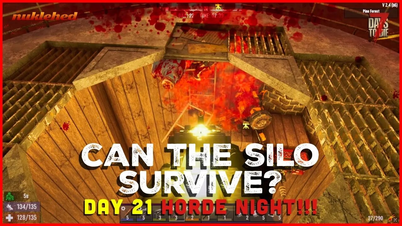 Can “The Silo” Survive The Day 21 Horde？ 🧟💥🧨 7D2D v2.3 b9