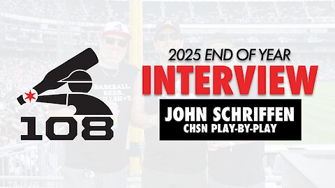 FromThe108 Interviews John Schriffen | White Sox Play-By-Play