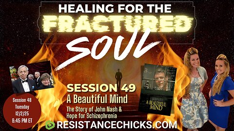 *FIXED Audio* Fractured Soul 49 | A Beautiful Mind The John Nash Story & Hope for Schizophrenia