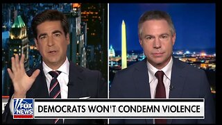 DEMOCRATS WON'T CONDEMN VIOLENCE
