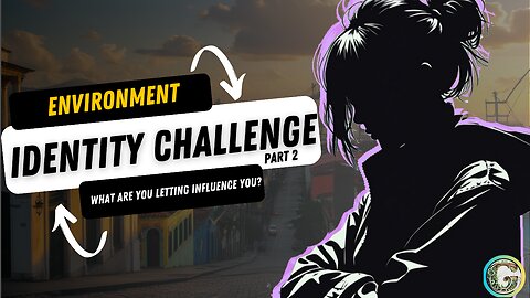Identity Challenge – Environment 2