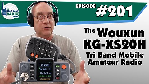 The Wouxun KG-XS20H Tri Band Mobile Amateur Radio | TWRS 201