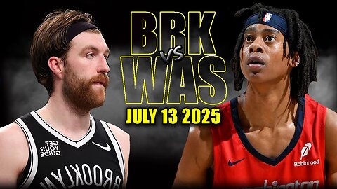 Brooklyn Nets vs Washington Wizards Full Game Highlights | 2025 NBA Summer League