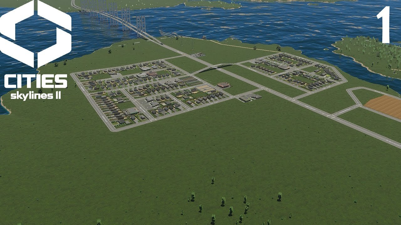 Let's Play Cities Skylines 2 A Fresh Start Episode 1