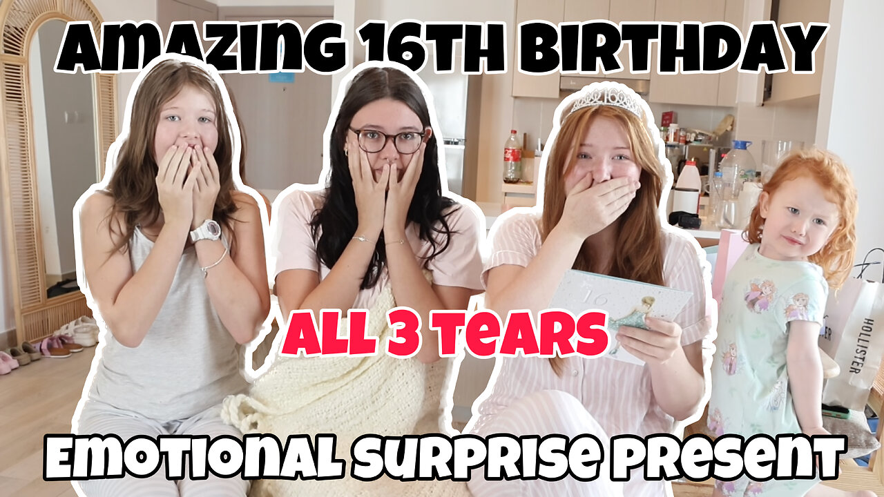 ESMÉS 16TH BIRTHDAY MORNING! SURPRISE PRESENT GETS TEARS FROM EVERYONE!