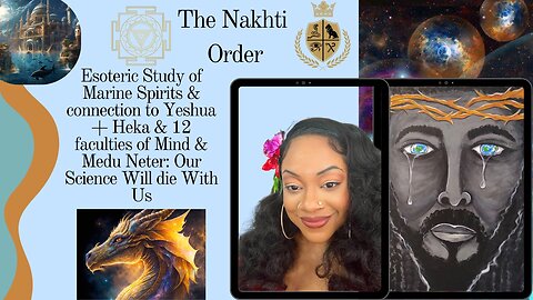 Esoteric Study of Marine Spirits & connection to Yeshua + MEDU NETER , Heka, Power Faculty