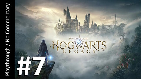 🧙‍♂️Hogwarts Legacy (Part 7) playthrough