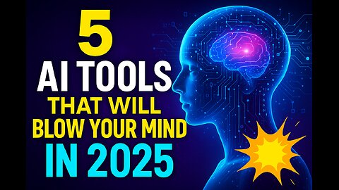 5 AI Tools That Will Blow Your Mind