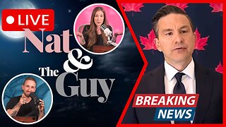 Pierre Poilievre Wants Temporary Foreign Worker Program GONE; And Other News | Nat and The Guy LIVE