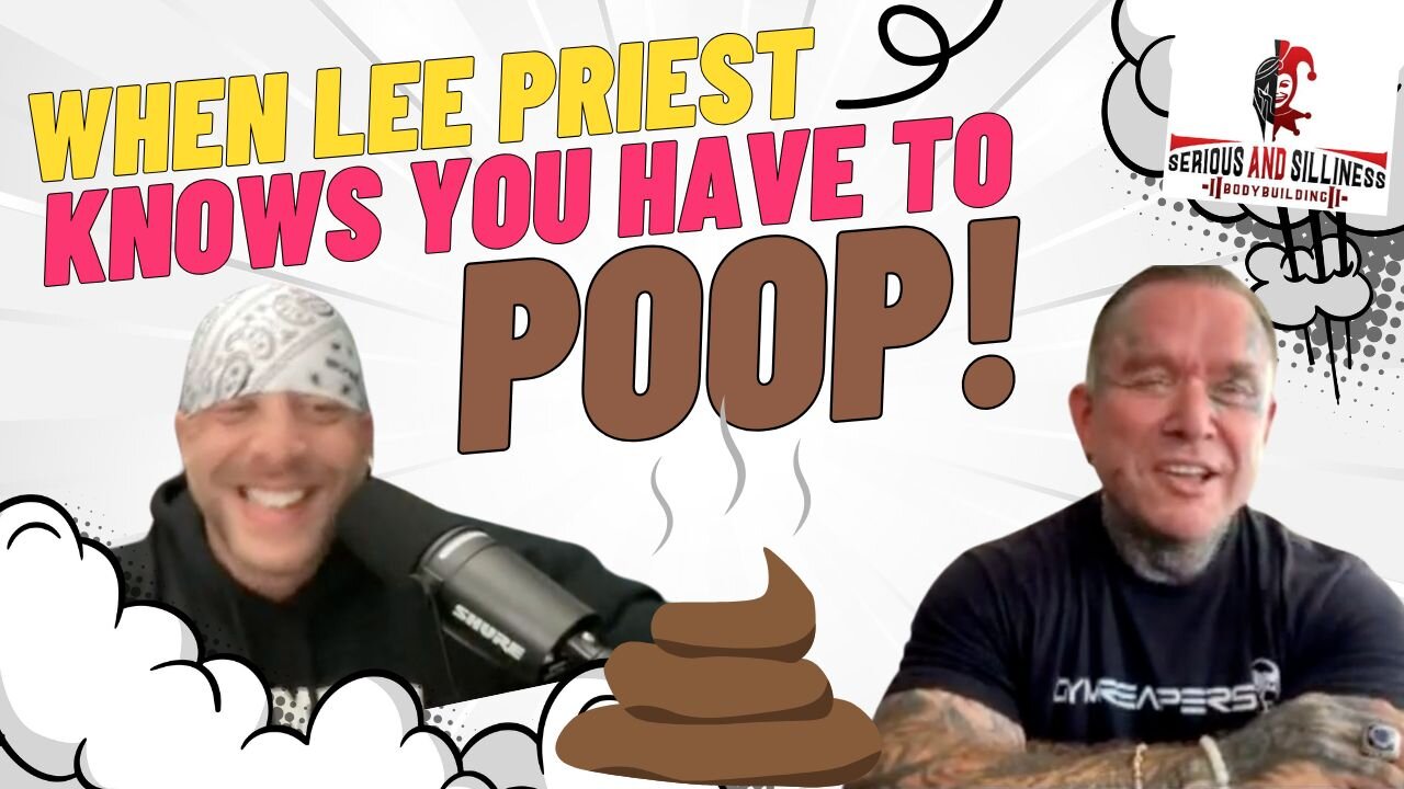 When Lee Priest knows you have to POOP!