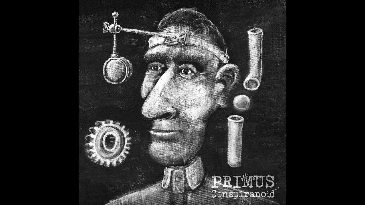 Primus - Conspiranoia