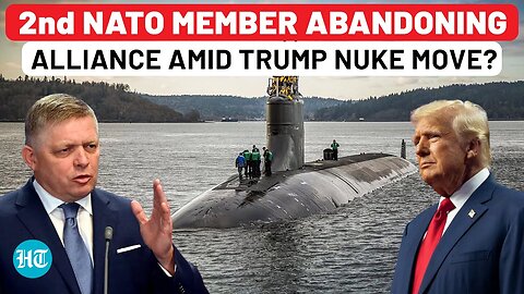 In 24 Hours, 2nd NATO Member Abandons Alliance Amid Trump's Nuclear Submarine Move On Russia?