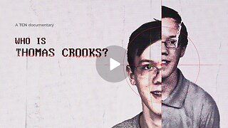 Who Is Thomas Crooks?