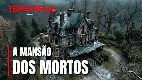 A Mansão dos Mortos
