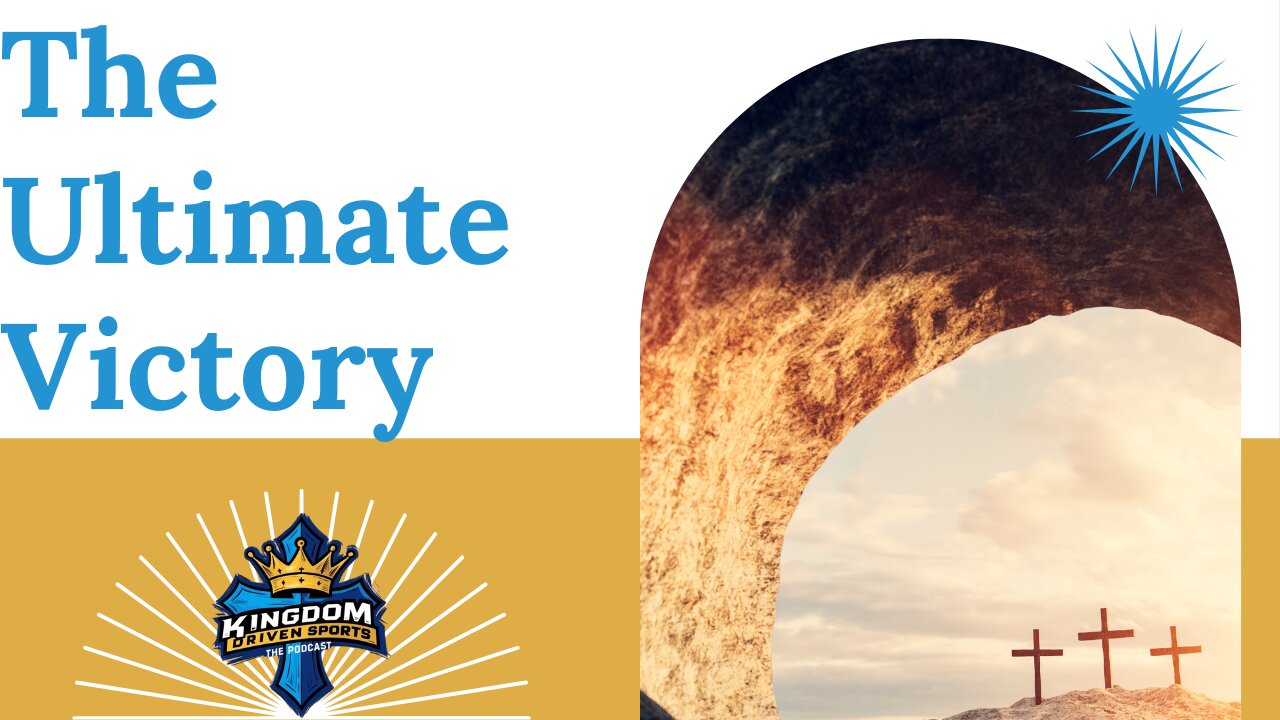 Kingdom Driven Sports - The Ultimate Victory