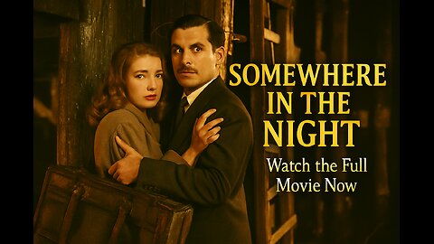 Somewhere in the Night (1946) 🔦 | Full Film Noir Mystery — Watch the Classic Movie Now
