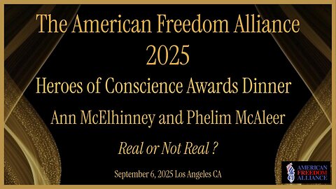 Heroes of Conscience 2025 - Ann McElhinney and Phelim McAleer: Real or Not Real? 