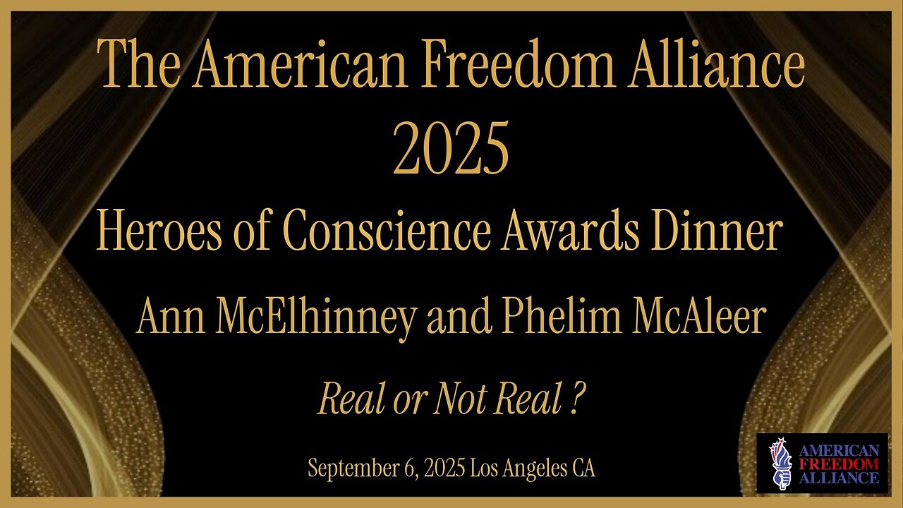 Heroes of Conscience 2025 - Ann McElhinney and Phelim McAleer: Real or Not Real?