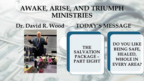 THE SALVATION PACKAGE - PART EIGHT
