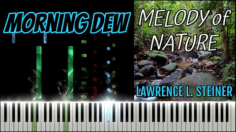 MORNING DEW – Melody of Nature | Piano Tutorial & MIDI Visualization