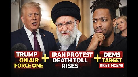 TRUMP TAKES QUESTIONS, IRAN PROTEST DEATH TOLL INCREASE, AND DEMS COME FOR ICE!