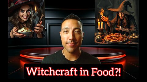 Witchcraft in Food?!
