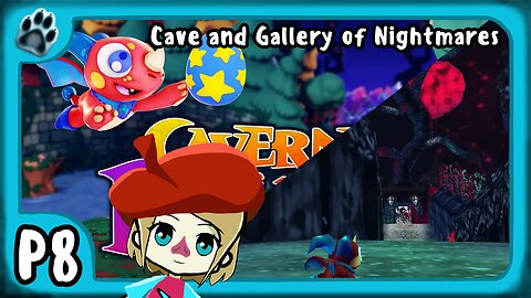 Cavern of Dreams P8 | Cave & Gallery of Nightmares