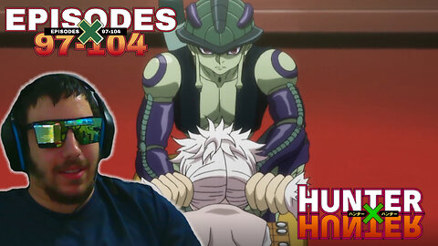 King is kinda chill now. | Hunter x Hunter: Episodes 97-104 (FIRST TIME REACTION)
