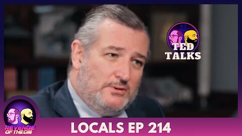 Locals EP 214: Ted Talks