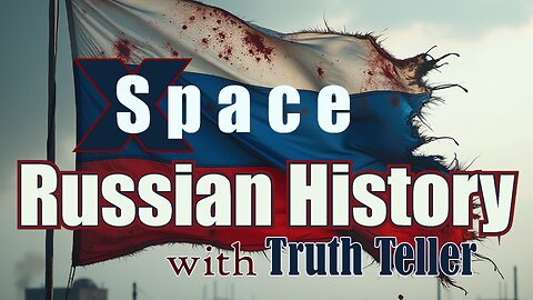 Russian History hosted by Truth Teller /// X Space - 4.25.2025 