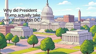 Why did President Trump actually take over Washington DC? - AC Daily Show (Ep. 527)