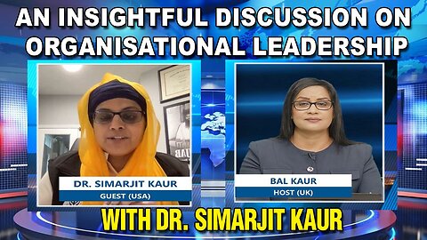 Live : 01-08-25 | Discussion on Organisational Leadership with (Guest)Dr. Simarjit Kaur | Bal Kaur