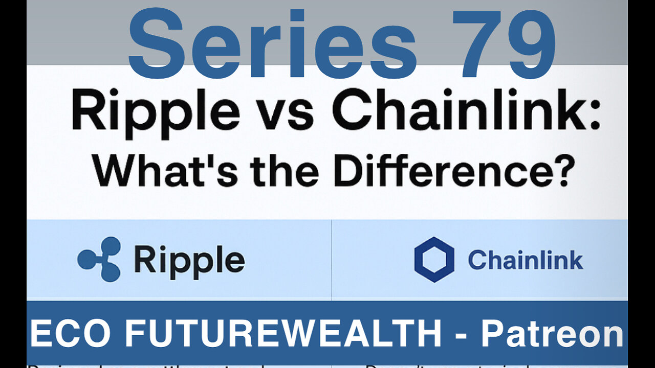 Series 79 Ripple, Chainlink, and the Future of Finance
